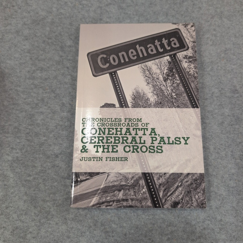 Conehatta Cerebral Palsy & the Cross Justin Fisher Paperback 2014 Memoir - Picture 1 of 3